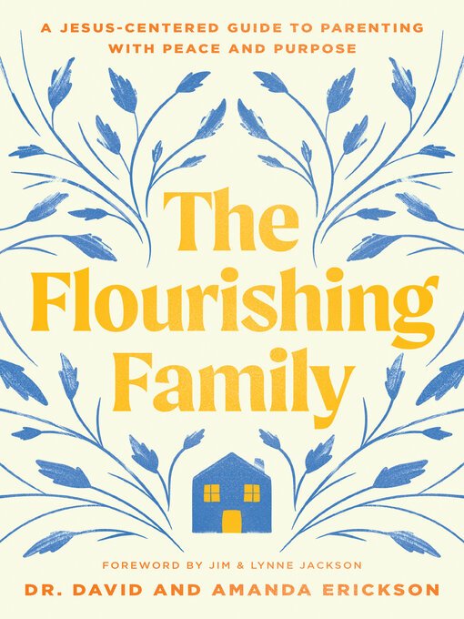 Title details for The Flourishing Family by Dr. David Erickson - Wait list